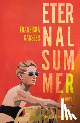 Gansler, Franziska, Taylor, Imogen - Eternal Summer
