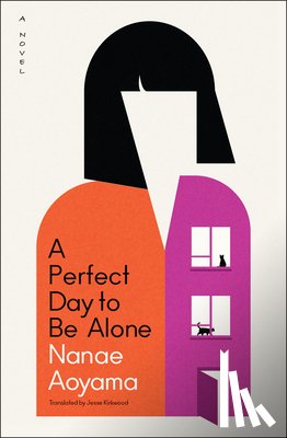 Aoyama, Nanae - A Perfect Day to Be Alone