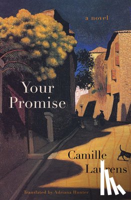 Laurens, Camille - Your Promise