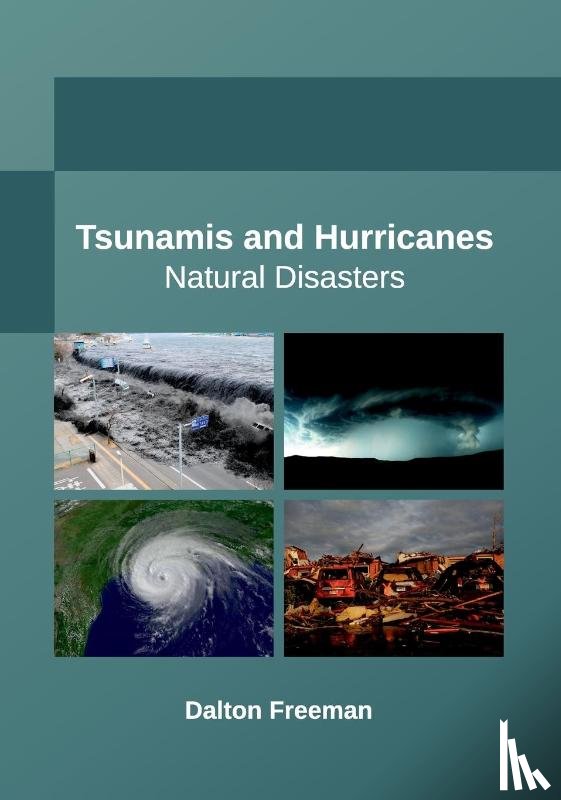  - Tsunamis and Hurricanes: Natural Disasters