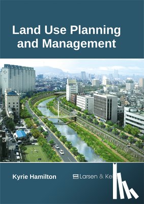  - Land Use Planning and Management