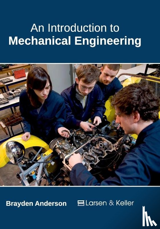  - An Introduction to Mechanical Engineering