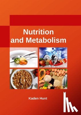  - Nutrition and Metabolism