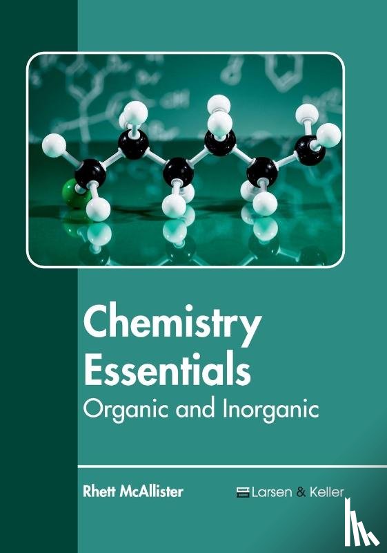  - Chemistry Essentials: Organic and Inorganic
