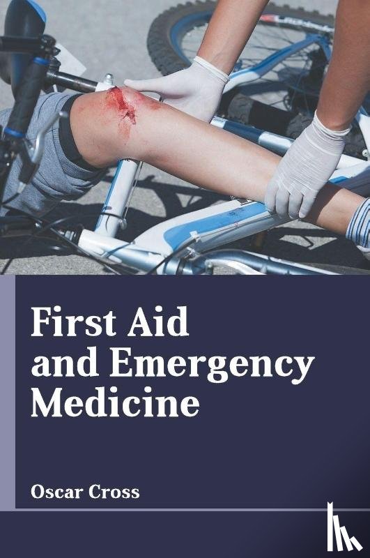  - First Aid and Emergency Medicine