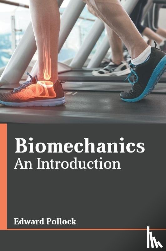  - Biomechanics: An Introduction