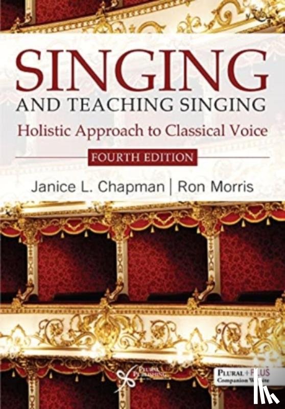 Chapman, Janice L., Morris, Ron - Singing and Teaching Singing