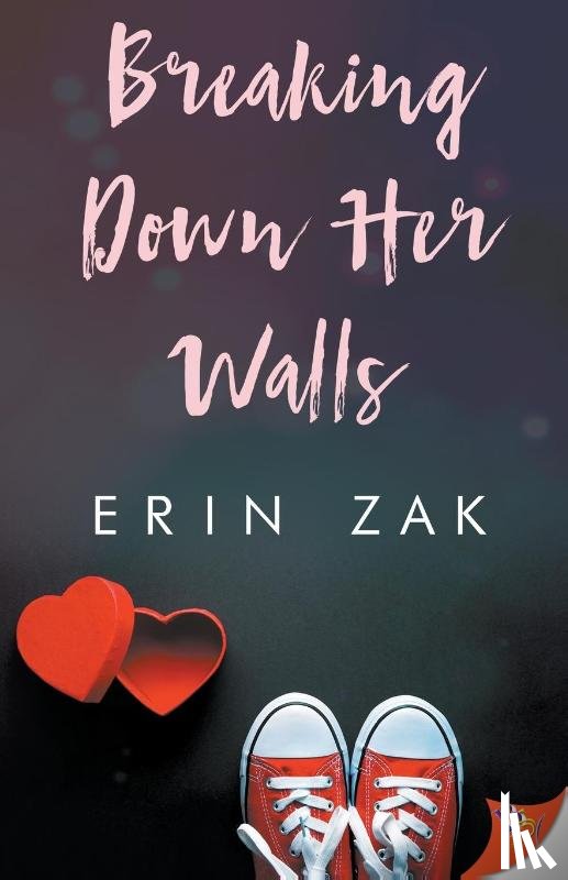 Zak, Erin - Breaking Down Her Walls