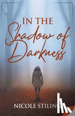 Stilling, Nicole - In the Shadow of Darkness