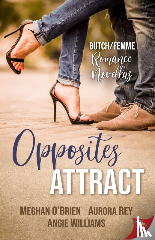 O'Brien, Meghan, Rey, Aurora, Williams, Angie - Opposites Attract