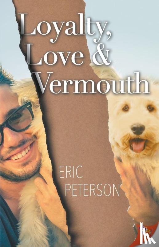 Peterson, Eric - Loyalty, Love, & Vermouth
