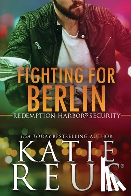 Reus, Katie - Fighting for Berlin