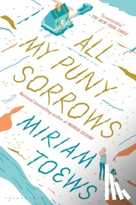 Toews, Miriam - ALL MY PUNY SORROWS