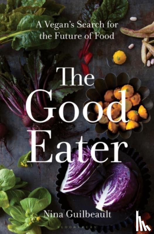 Guilbeault, Nina - The Good Eater