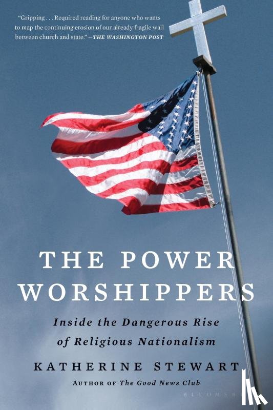 Stewart, Katherine - Stewart, K: Power Worshippers