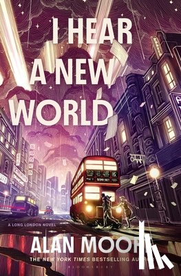 Moore, Alan - I Hear a New World