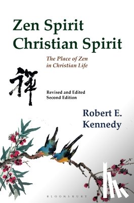 Kennedy, Roshi Robert - Zen Spirit, Christian Spirit
