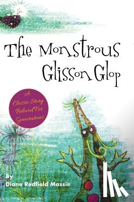 Massie, Diane Redfield - The Monstrous Glisson Glop
