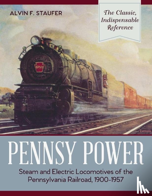 Staufer, Alvin F, Pennypacker, Bert - Pennsy Power