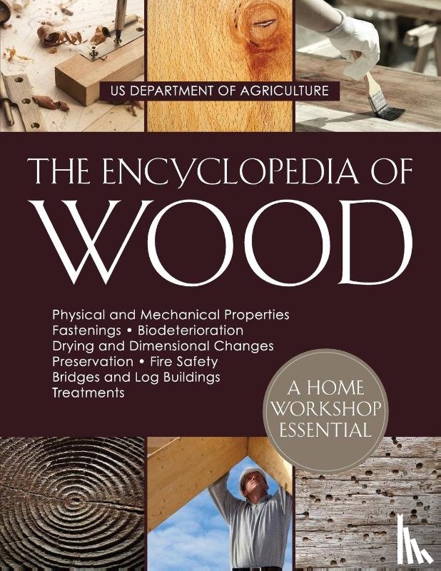 U S Department of Agriculture - The Encyclopedia of Wood