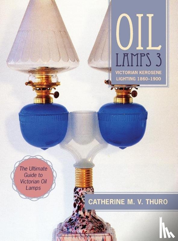 Thuro, Catherine M V - Oil Lamps 3