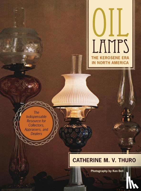 Thuro, Catherine M V - Oil Lamps