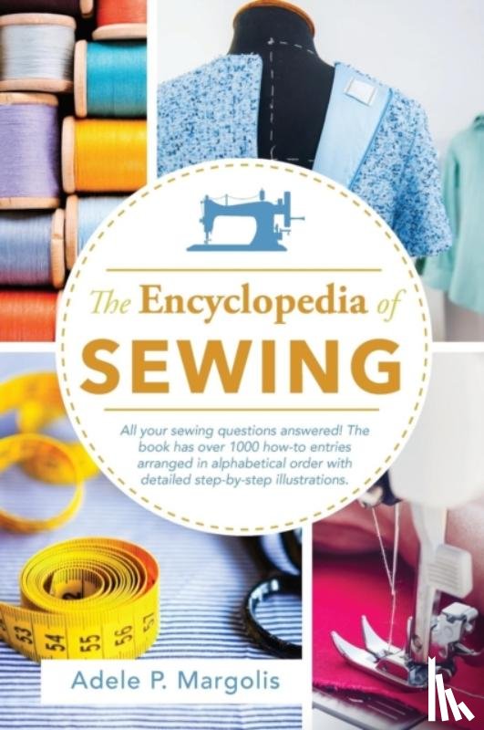 Margolis, Adele P - Encyclopedia of Sewing