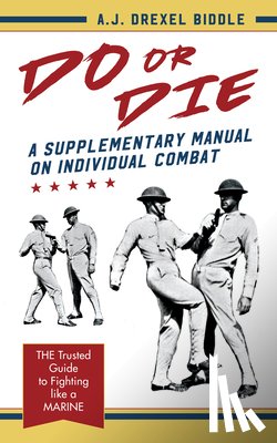 Drexel Biddle, A J - Do or Die