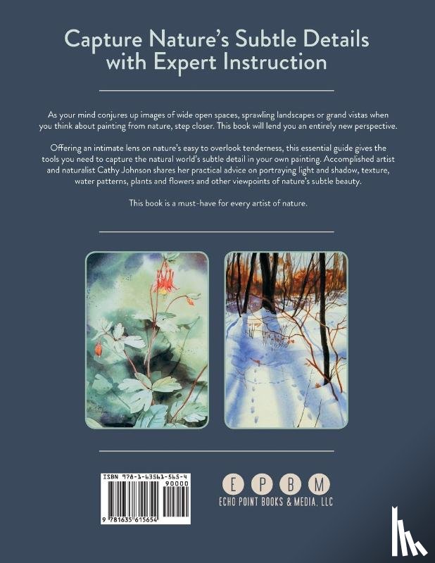 Johnson, Cathy a - Painting Nature's Details in Watercolor