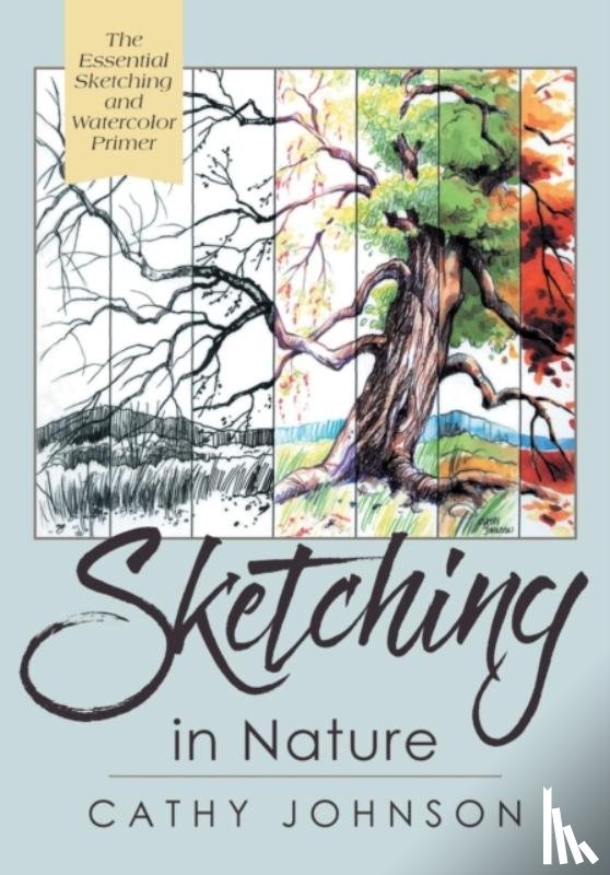 Johnson, Cathy - The Sierra Club Guide to Sketching in Nature, Revised Edition