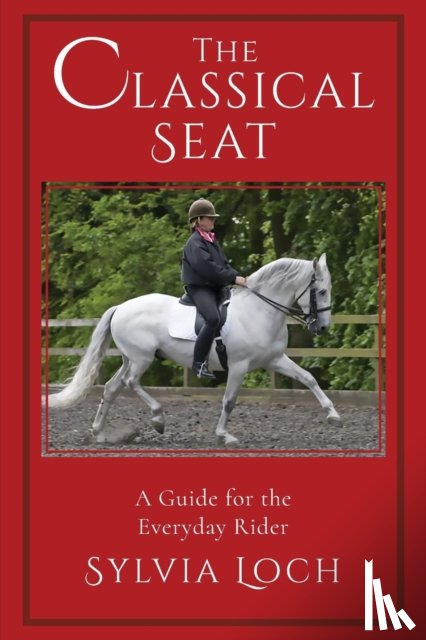 Loch, Sylvia - The Classical Seat