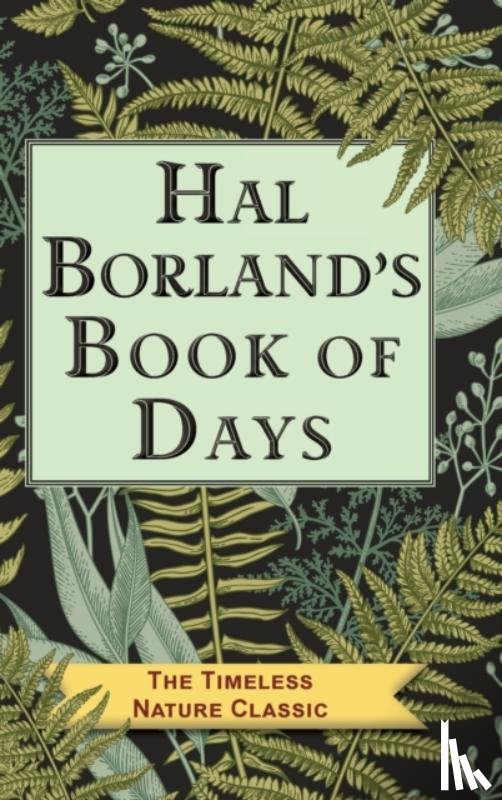 Borland, Hal - Hal Borland's Book of Days