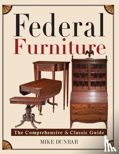 Dunbar, Mike - Federal Furniture