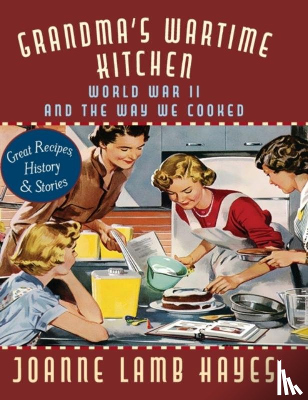 Hayes, Joanne Lamb, Anderson, Jean - Grandma's Wartime Kitchen
