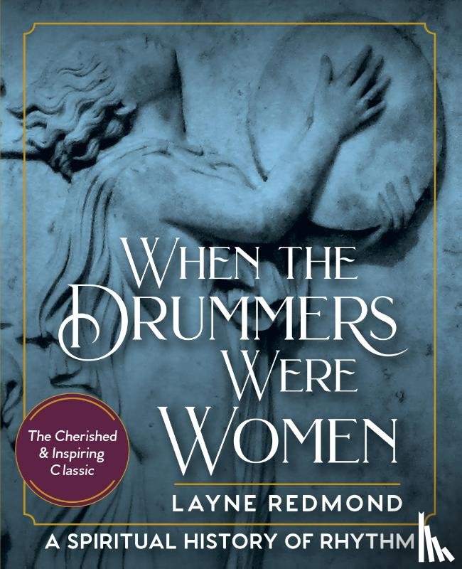 Redmond, Layne - When Drummers Were Women