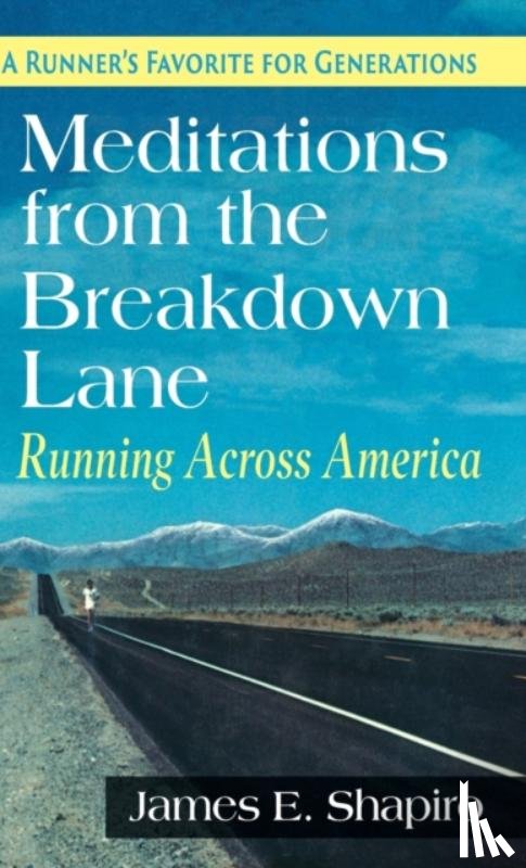 Shapiro, James E - Meditations from the Breakdown Lane