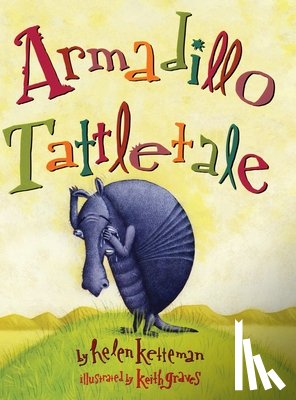 Ketteman, Helen - Armadillo Tattletale