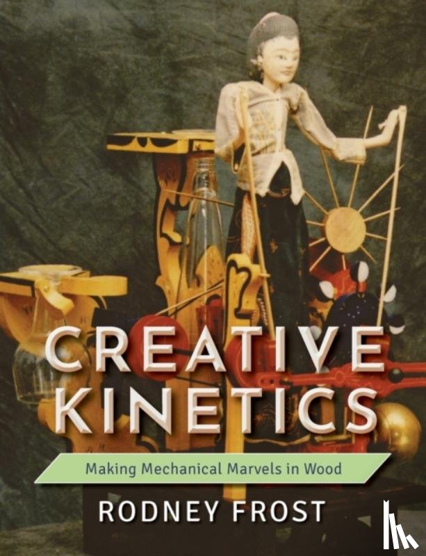 Frost, Rodney - Creative Kinetics
