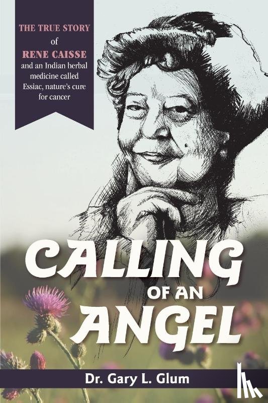 Glum, Dr Gary L - Calling of an Angel