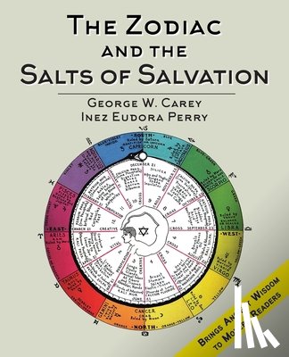 Carey, George W. - The Zodiac and the Salts of Salvation