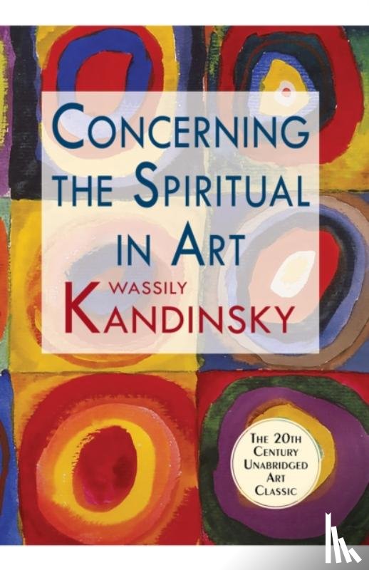 Kandinsky, Wassily - Concerning the Spiritual in Art