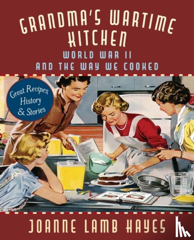 Hayes, Joanne Lamb, Anderson, Jean - Grandma's Wartime Kitchen