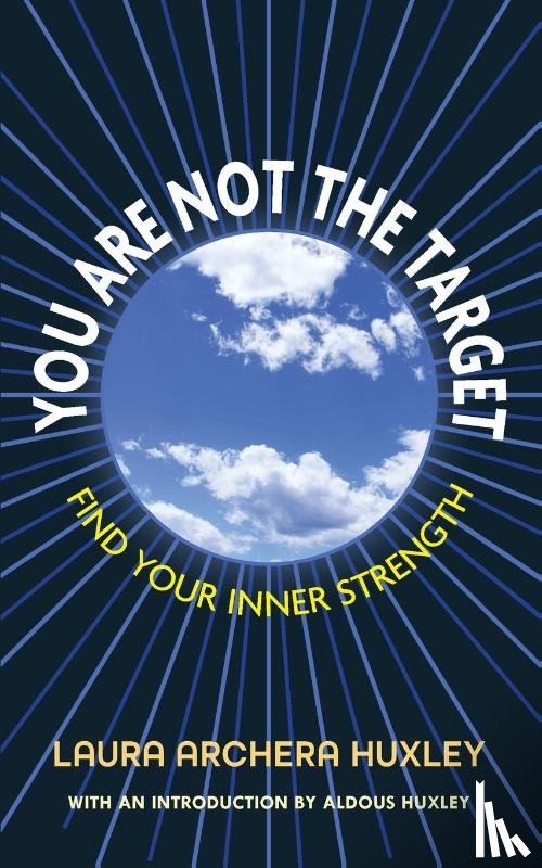 Huxley, Laura Archera - You Are Not the Target