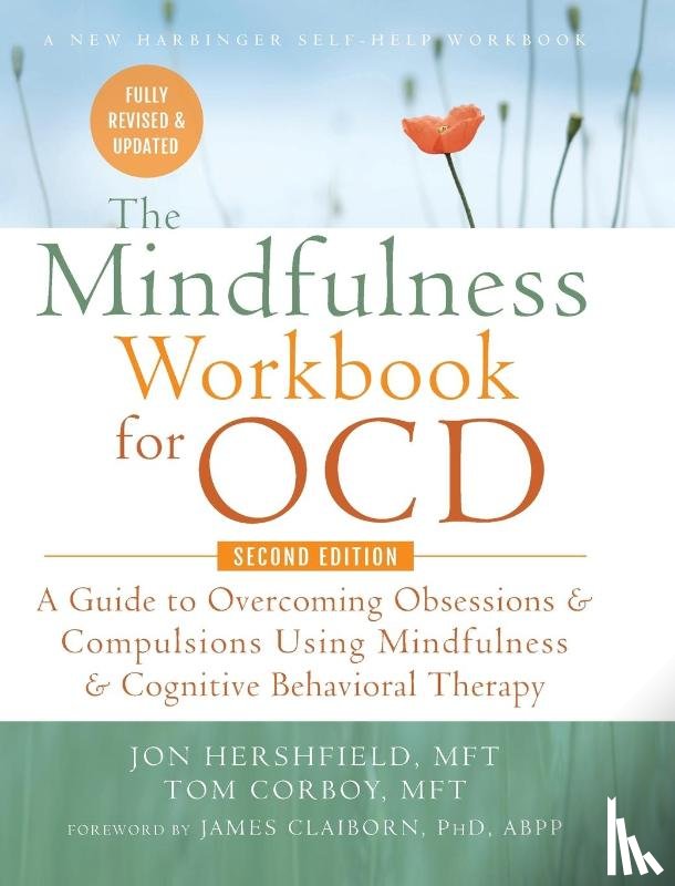 Hershfield Mft, John, Corboy Mft, Tom - The Mindfulness Workbook for OCD