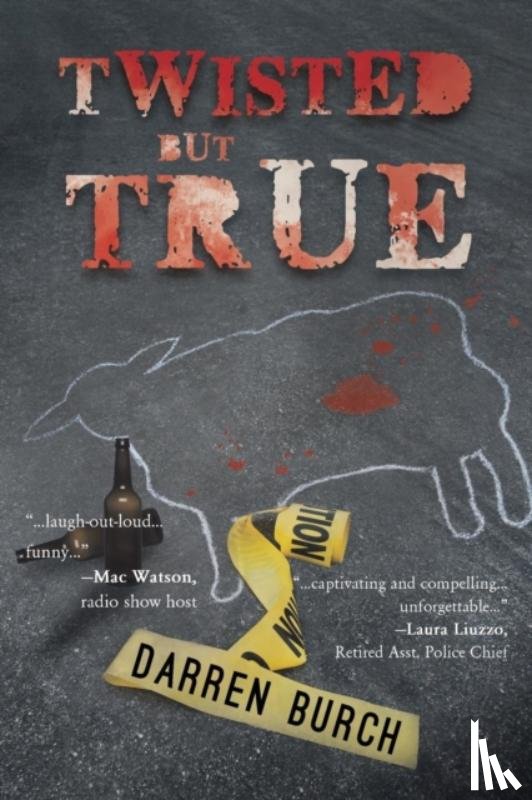 Burch, Darren - TWISTED but TRUE