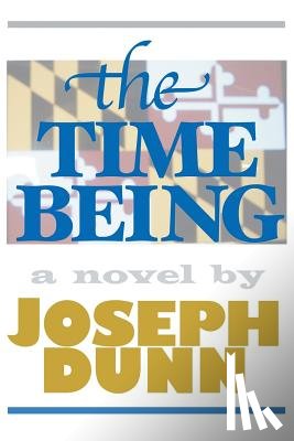 Dunn, Joseph - The Time Being