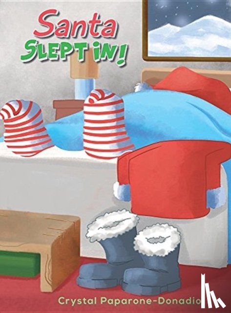Paparone-Donadio, Crystal - Santa Slept In