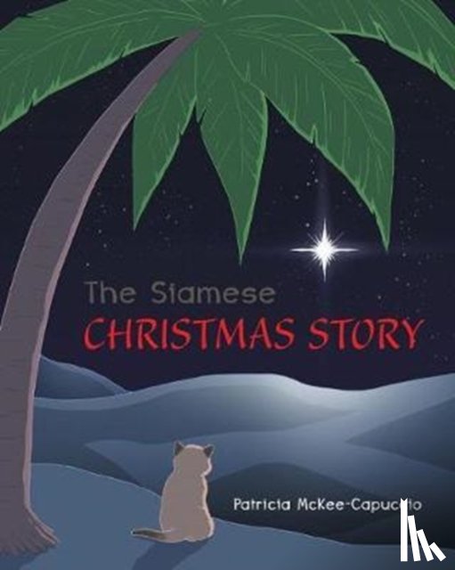 McKee-Capuccio, Patricia - The Siamese Christmas Story
