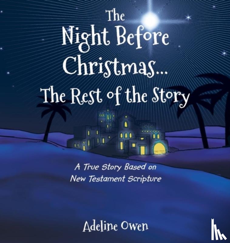 Owen, Adeline - The Night Before Christmas...The Rest of the Story