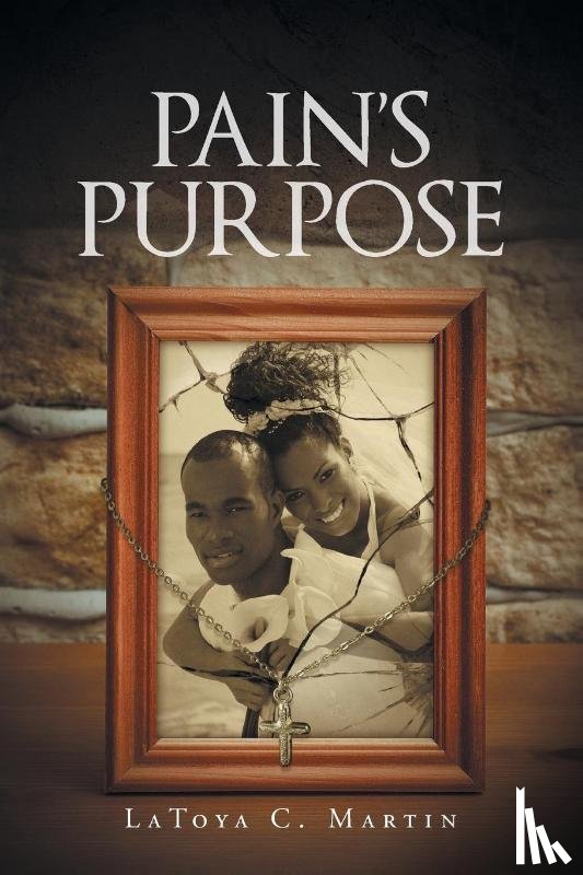 Martin, Latoya C - Pain's Purpose
